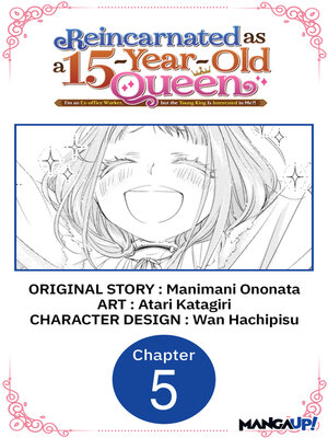 cover image of Reincarnated as a 15-Year-Old Queen, Volume 5